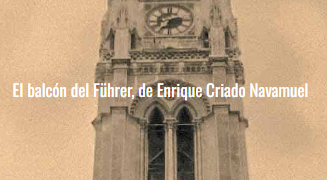 El balcón del Führer, de Enrique Criado Navamuel