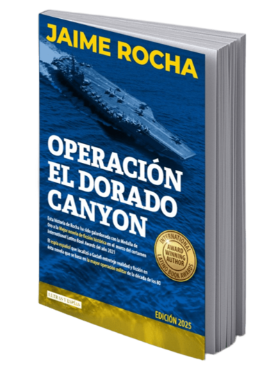 Tapa en azul del libro Operacion Dorado Canyon de Jaime Rocha